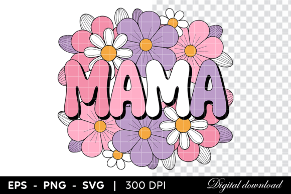 Mama Floral Text Illustration for Mother Graphics